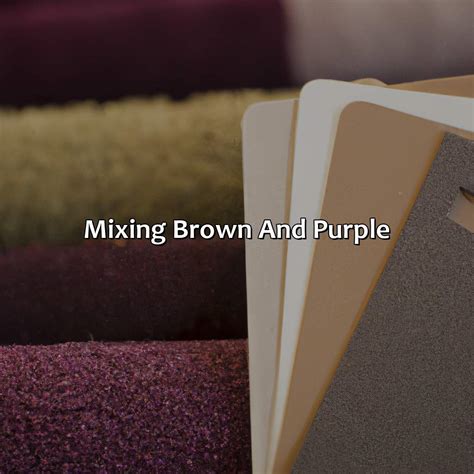 Brown And Purple Make What Color - colorscombo.com