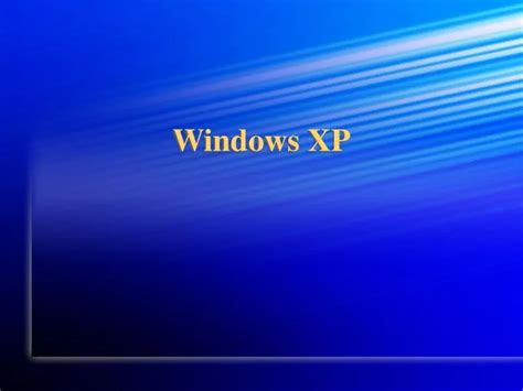 Ppt Windows Xp Powerpoint Presentation Free Download Id 5339621