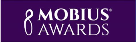 Mobius Awards Advertising Competition Call For Entries Closes Today