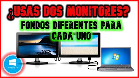 COMO Poner FONDOS DIFERENTES En DOS MONITORES PONER WALLPAPER