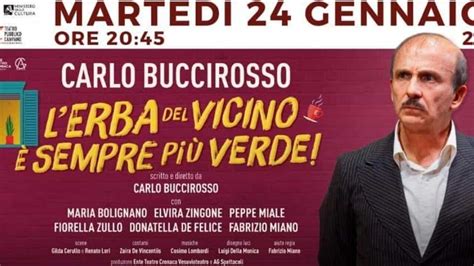 Lerba del vicino è sempre più verde Buccirosso torna al teatro De