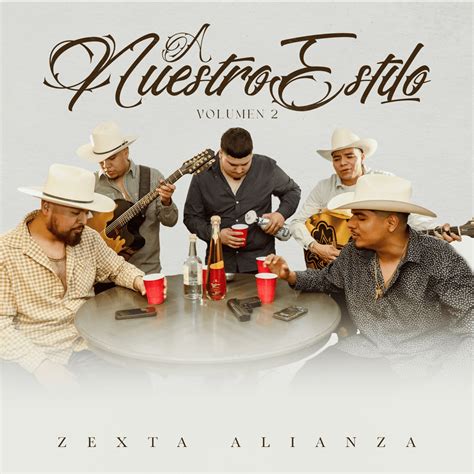 Zexta Alianza A Nuestro Estilo Vol Lyrics And Tracklist Genius