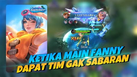 KETIKA SOLO RANK MAIN FANNY KETEMU TIM GAK SABARAN T T FANNY VS AAMON