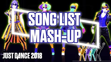 Just Dance 2018 Song List Mash Up Ubisoft US YouTube