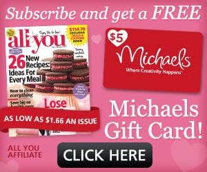 FREE Michael's Gift Card with All You Subscription! - Enza's Bargains