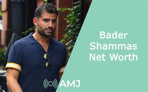 What Is The Net Worth Of Bader Shammas In 2024 Early Life Career And