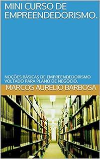 Mini Curso De Empreendedorismo No Es B Sicas De Empreendedorismo