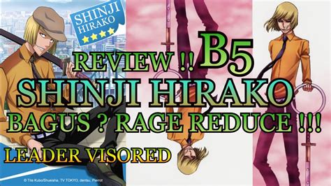 Review Shinji Hirako B5 Leader Visored Bagus Rage Reduce Mantul