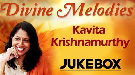 Better Of Kavita Krishnamurthy - Divine Melodies - Devotional Songs ...