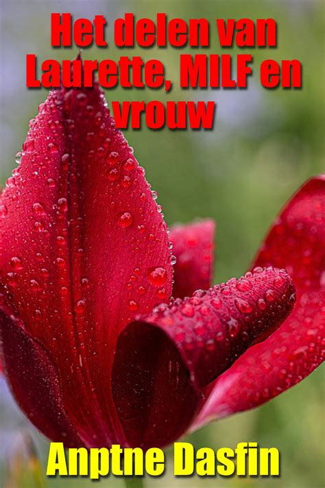 Het Delen Van Laurette MILF En Vrouw EBook By Anptne Dasfin EPUB Rakuten Kobo India