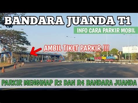 Bandara Juanda Surabaya Sub Cara Parkir Menginap Untuk Mobil Di