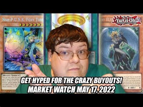 Get Hyped For The Crazy Buyouts Yu Gi Oh Market Watch May 17 2022