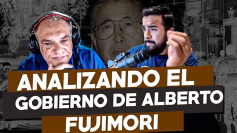 BREVE ANÁLISIS DEL GOBIERNO DE FUJIMORI I LO QUE NO TE CUENTA LOS