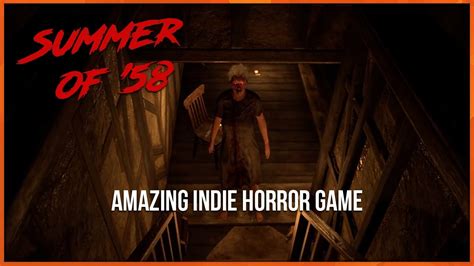 Amazing Indie Horror Game • Summer Of 58 • Pc Gameplay Youtube