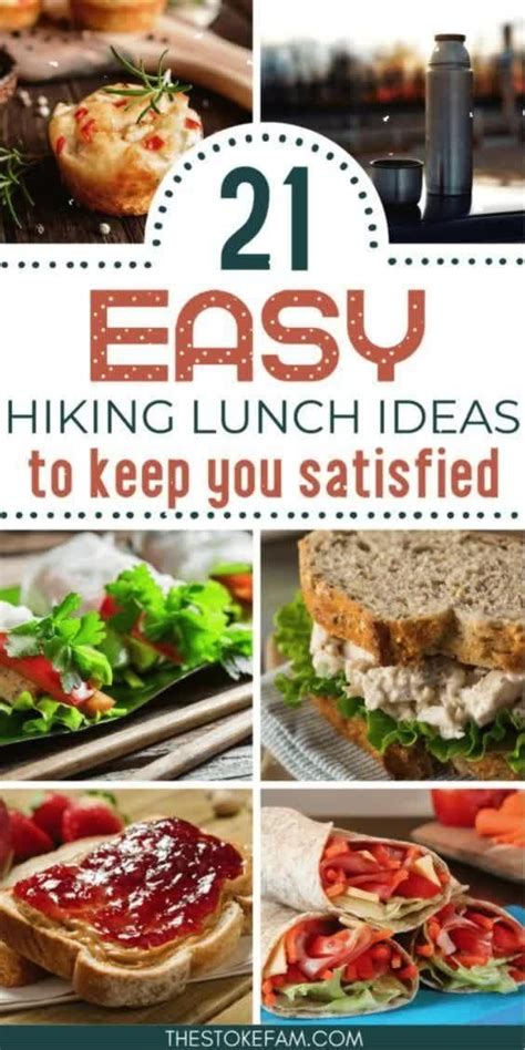 21 Easy Hiking Lunch Ideas To Keep You Satisfied On The Trail [video] Hiking Food Hiking