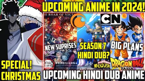 All Upcoming Anime In 2024 Hindi Dub Confirm Christmas Special