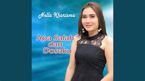 Apa Salah Dan Dosaku YouTube Music