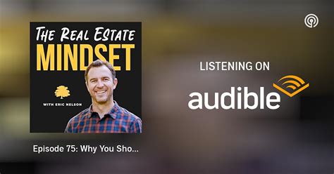 Episode 75 Why You Shouldn’t Listen To Wall Street With Matt Hansen The Real Estate Mindset