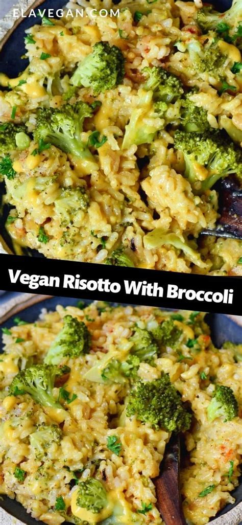 Creamy Vegan Risotto With Broccoli Risotto Recipes Vegan Dinner