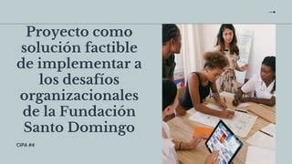 Proyecto Como Soluci N Factible De Implementar A Los Desaf Os