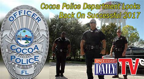 Video Cocoa Police Department Looks Back On Very Active Successful