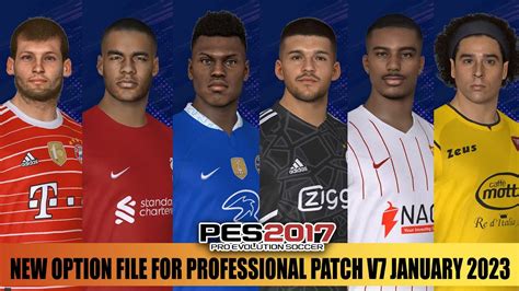 PES 2017 NEW OPTION FILE FOR PROFESSIONAL PATCH V7 JANUARY 2023 UPDATE