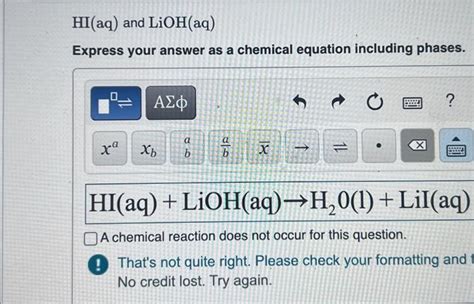 Solved HI(aq) and LiOH(aq) Express your answer as a chemical | Chegg.com