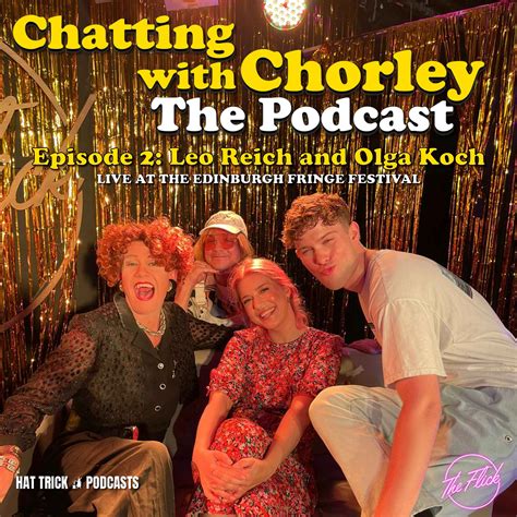 S3 Ep2: Leo Reich & Olga Koch (Live from the Edinburgh Fringe Festival