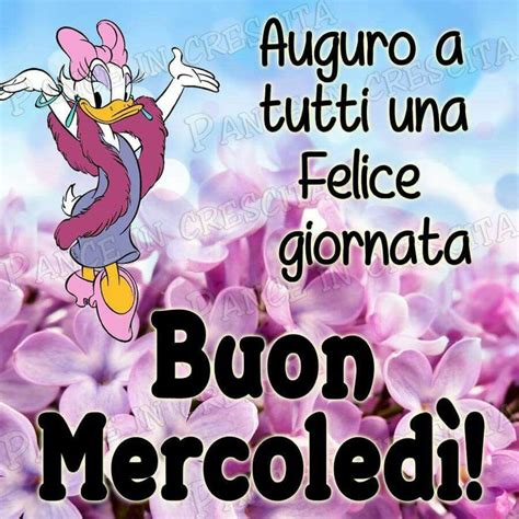 Pin Di Stefy Me Su Giorni Della Settimana Buon Mercoled Buongiorno