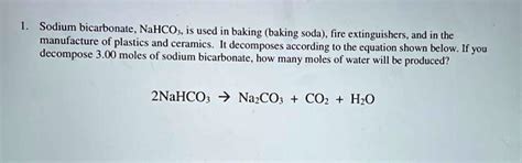 SOLVED Sodium Bicarbonate NaHCO Is Used In Baking Baking Soda Fire