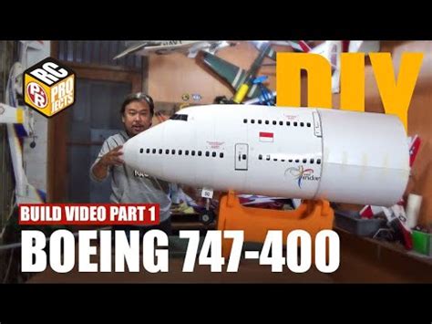 How To Make Giant Boeing 747 400 RC Plane Part 1 YouTube