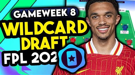 Fpl Gameweek Wildcard Drafts Best Wildcard Teams For Gw Fantasy