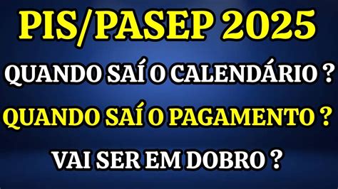 Pis Pasep Celend Rio E Pagamento Quando Sa Vai Ser Em Dobro