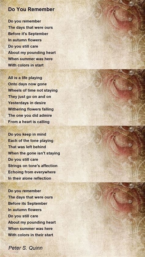 Do You Remember Poem By Peter S Quinn Poem Hunter