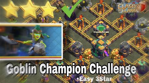 Easily 3 Star Goblin Champion Challenge Clash Of Clans COC Goblin