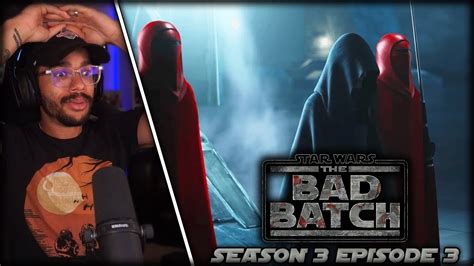 Star Wars The Bad Batch Season Episode Reaction Shadows Of