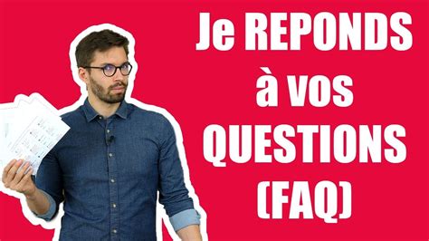 Je RÉPONDS à vos QUESTIONS FAQ YouTube