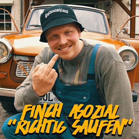 Richtig Saufen FiNCH Song Lyrics Music Videos Concerts