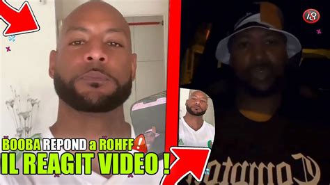 BOOBA REAGIT A LA VIDEO De ROHFF Et PROPOSE Encore LE 50 50 Pour Le