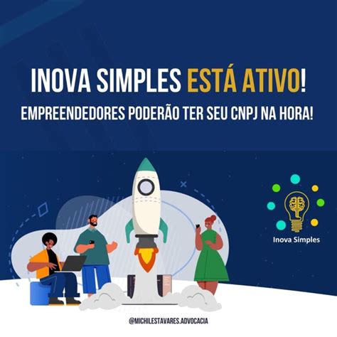 O INOVA SIMPLES ESTÁ ATIVO Michiles Tavares Advocacia Empresarial