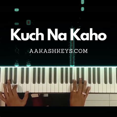 Kuch Na Kaho - Aakash Desai