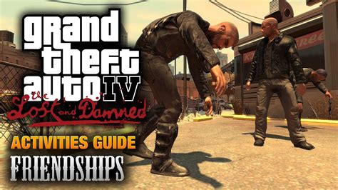 Gta The Lost And Damned Friendships Guide P Youtube