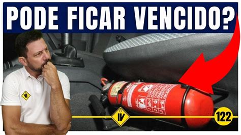 EXTINTOR VENCIDO AINDA DÁ MULTA Extintor ainda é obrigatório Rafa