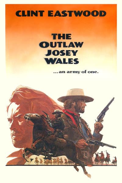 The Outlaw Josey Wales movie review (1976) | Roger Ebert