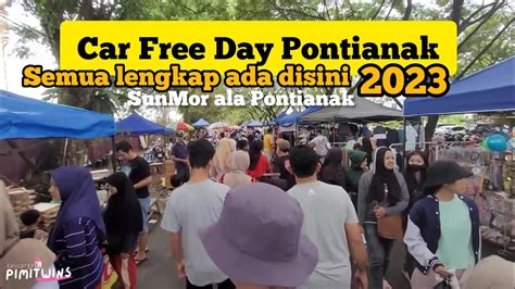 Sunday Morning Car Free Day GOR Pontianak Kuliner Hingga Ide Jualan