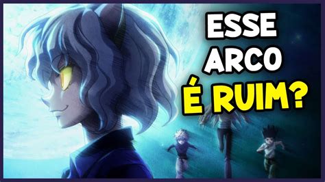 O Pior Arco De Hunter X Hunter Oii Youtube