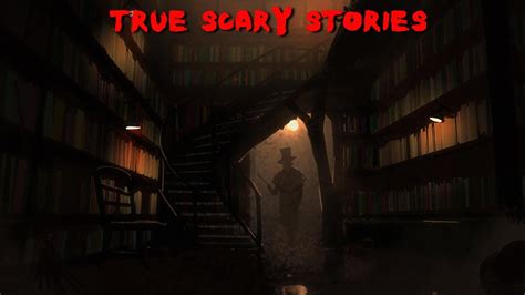 4 True Scary Stories To Keep You Up At Night Vol 91 YouTube