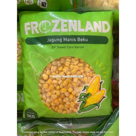 Jual FROZENLAND Corn Kernel 1 KG Jagung Manis Beku 1 KG Shopee