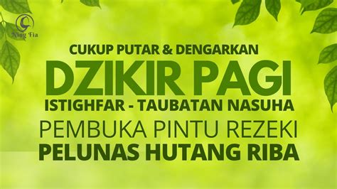 Insya Allah Hutang Lunas Rezeki Melimpah Ruah Hajat Terkabul Dzikir