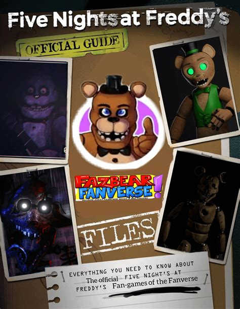 Official Fnaf Fazbear Fanverse Guide Fan Made Created By Me R